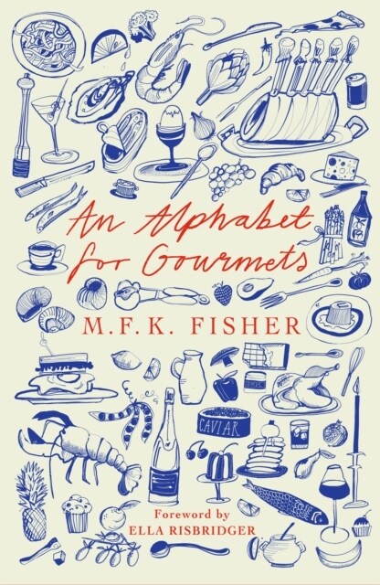 An Alphabet for Gourmets (Paperback)