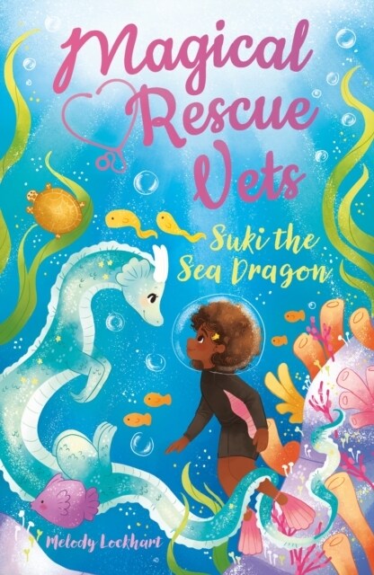 Magical Rescue Vets: Suki the Sea Dragon (Paperback)