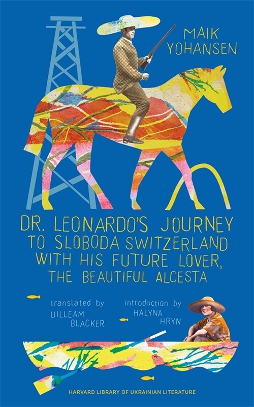 Dr. Leonardos Journey to Sloboda Switzerland with His Future Lover, the Beautiful Alcesta (Paperback)