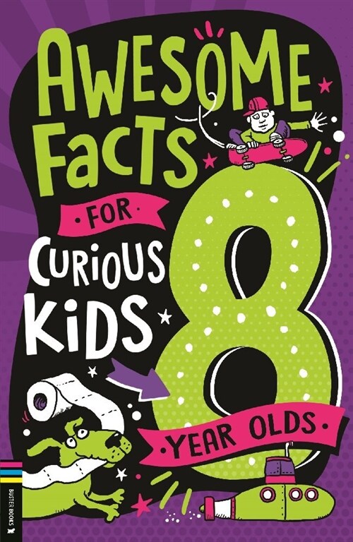 Awesome Facts for Curious Kids: 8 Year Olds (Paperback)