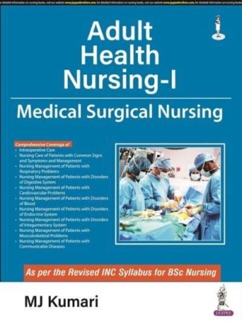 Adult Health Nursing-I : Medical Surgical Nursing (Paperback)