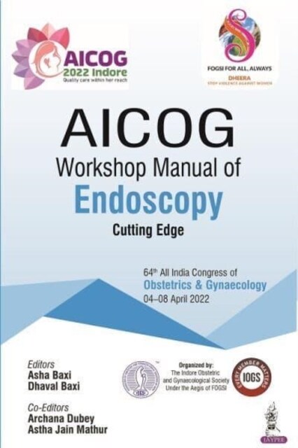 AICOG Workshop Manual of Endoscopy (Paperback)