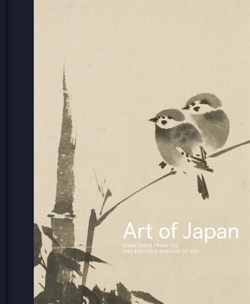 Art of Japan: Highlights from the Philadelphia Museum of Art (Hardcover)