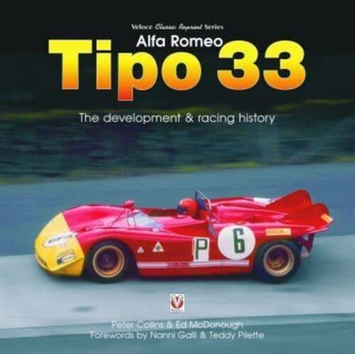 Alfa Romeo Tipo 33 : The development and racing history (Paperback, New ed)
