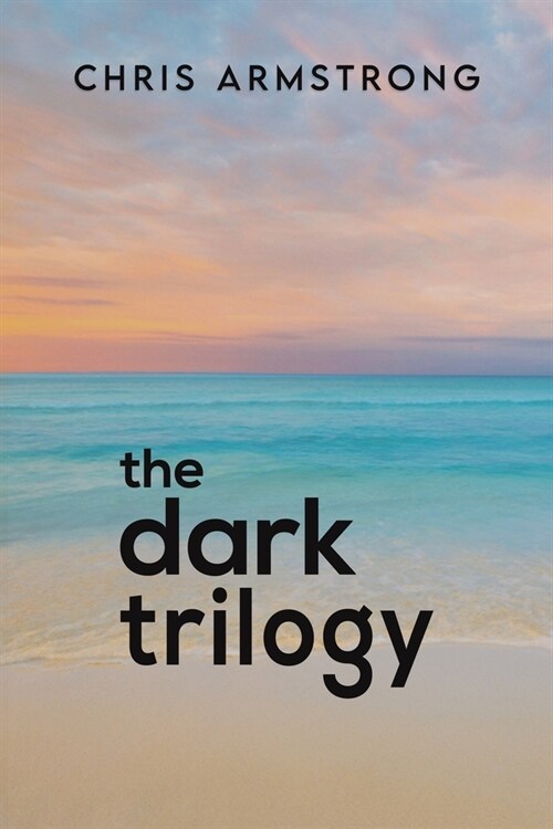 The Dark Trilogy (Paperback)