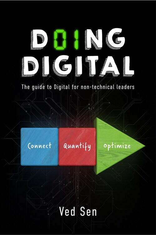 Doing Digital: The Guide to Digital for Non-Technical Leaders (Paperback)