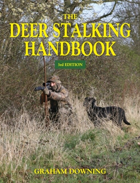 The Deer Stalking Handbook (Paperback, 3 Revised edition)