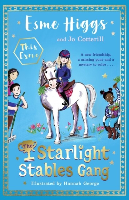 The Starlight Stables Gang : Signed Edition (Hardcover)