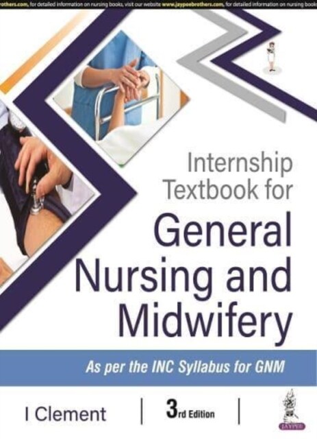 Internship Textbook of General Nursing and Midwifery (Paperback, 3 Revised edition)