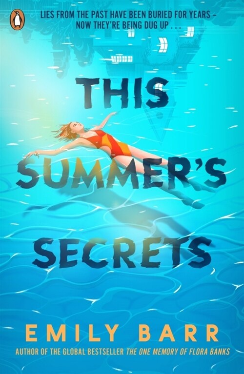 This Summers Secrets : A brand new thriller from bestselling author of The One Memory of Flora Banks (Paperback)