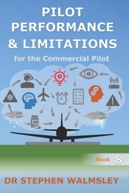Pilot Performance & Limitations for the Commercial Pilot (Paperback)