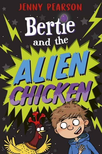 Bertie and the Alien Chicken (Paperback)