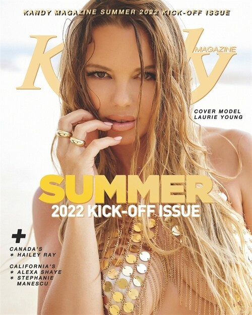 Kandy Magazine Summer 2022 Kick-Off Issue (Paperback)