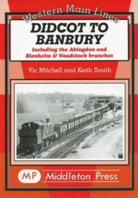 Didcot to Banbury (Hardcover)