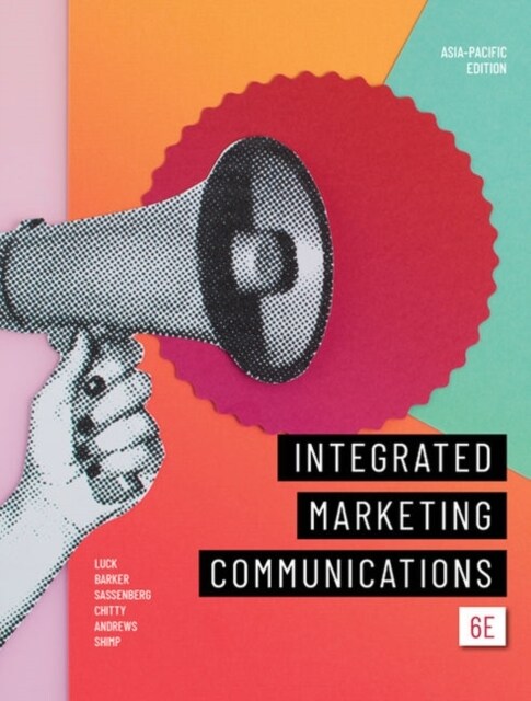 Integrated Marketing Communications (Paperback, 6 ed)