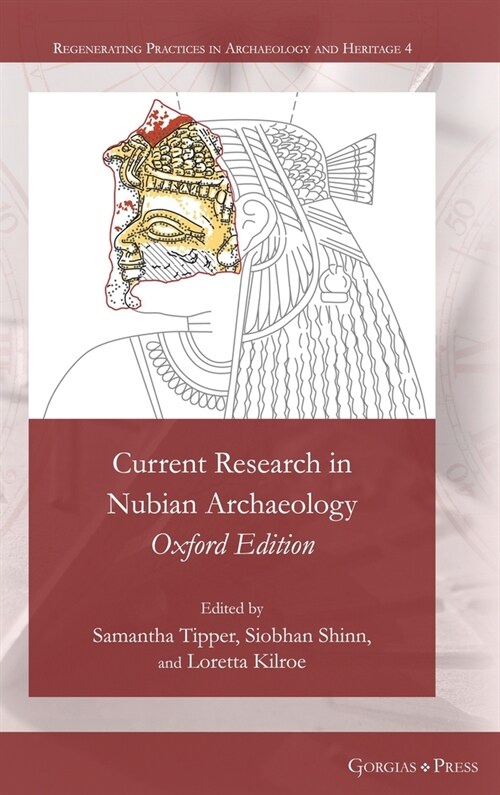 Current Research in Nubian Archaeology: Oxford Edition (Hardcover)