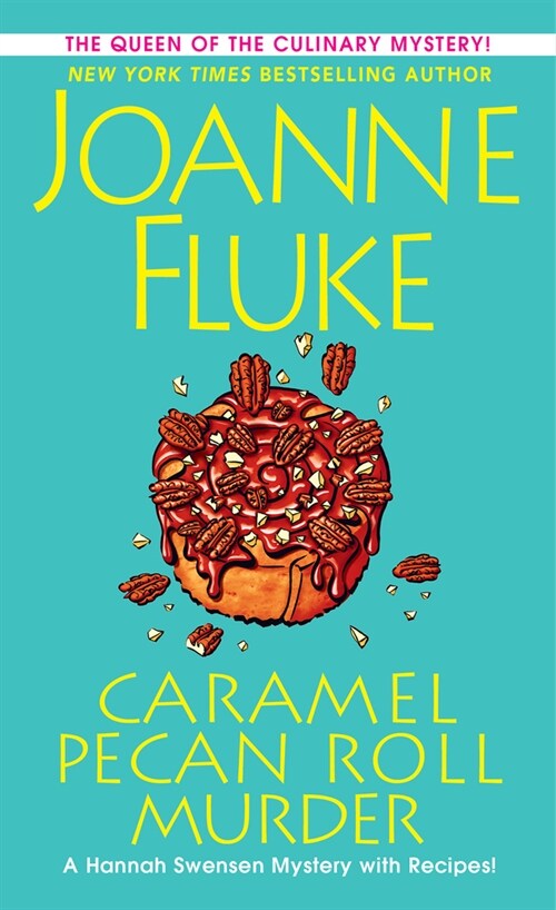 Caramel Pecan Roll Murder: A Delicious Culinary Cozy Mystery (Mass Market Paperback)