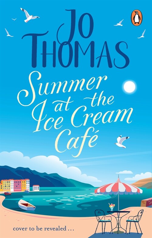 Summer at the Ice Cream Cafe : Brand-new for 2023: A perfect feel-good summer romance from the bestselling author (Paperback)
