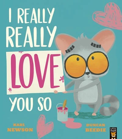 I Really, Really Love You So (Paperback)