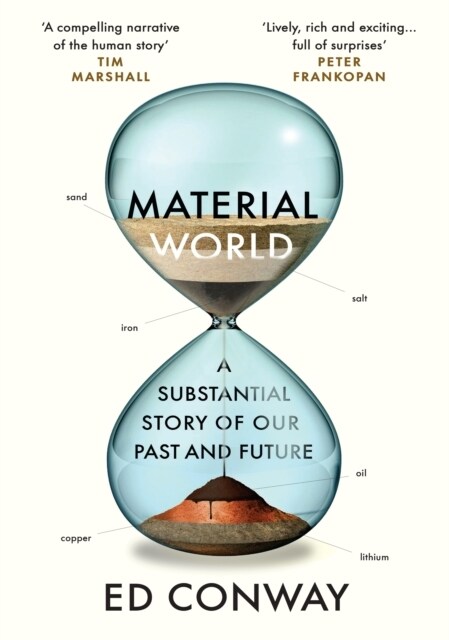 Material World : A Substantial Story of Our Past and Future (Hardcover)