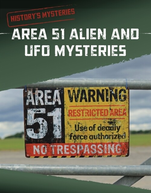 Area 51 Alien and UFO Mysteries (Hardcover)