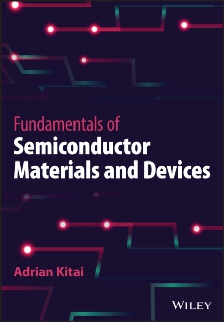 Fundamentals of Semiconductor Materials and Devices (Hardcover)