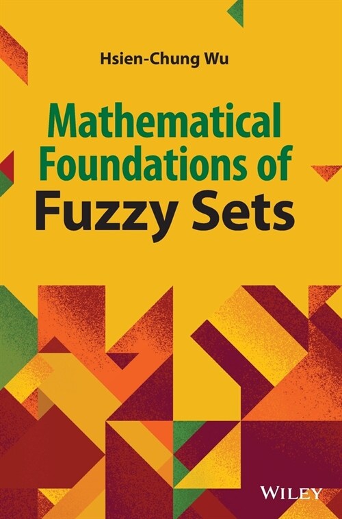 Mathematical Foundations of Fuzzy Sets (Hardcover)