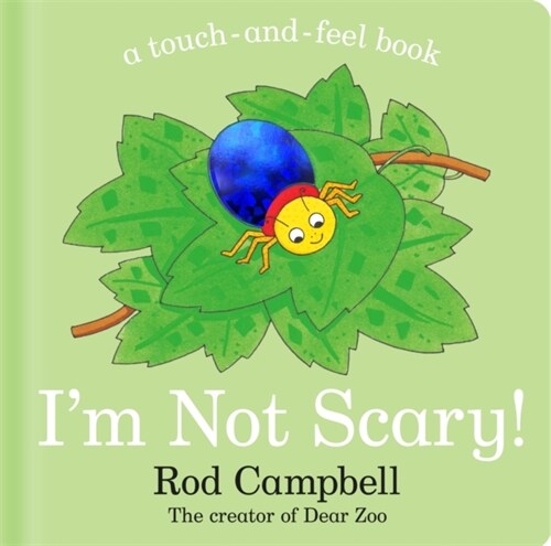Im Not Scary! : A touch-and-feel book (Board Book)