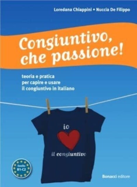 Congiuntivo, che passione! : Congiuntivo, che passione! (Paperback)