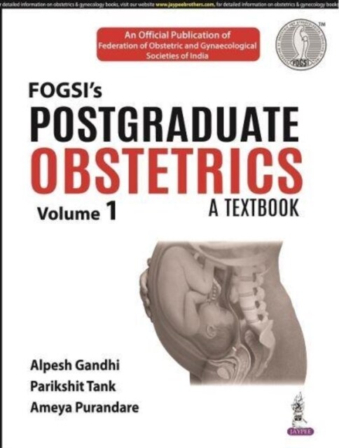 Postgraduate Obstetrics: A Textbook : (Volume 1) (Hardcover)