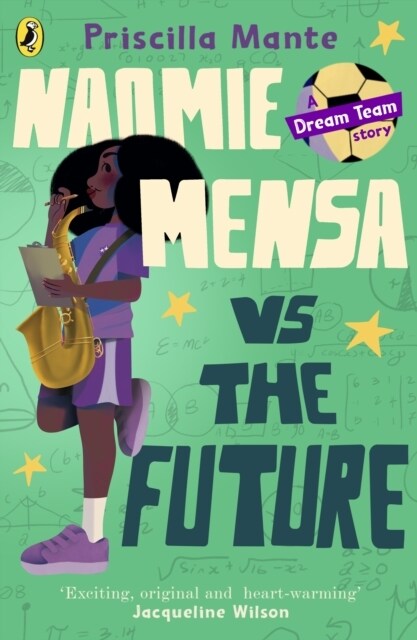 The Dream Team: Naomie Mensa vs. the Future (Paperback)