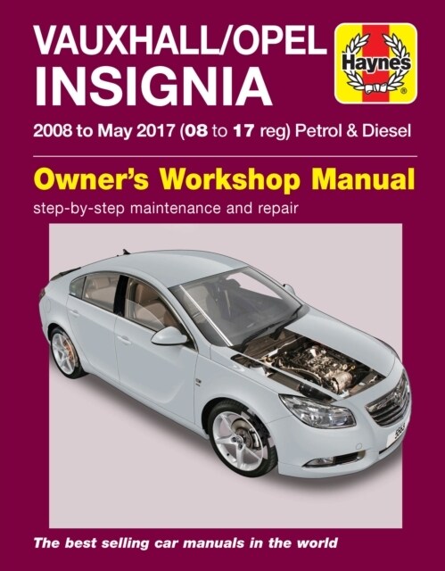 Vauxhall/Opel Insignia (08-May 17) 08 to 17 reg (Paperback)