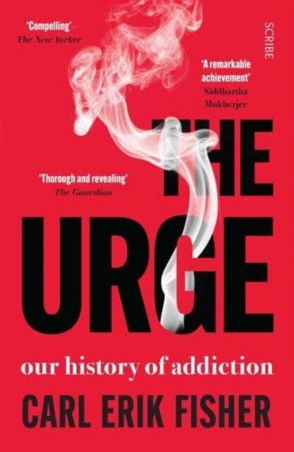The Urge : our history of addiction (Paperback)