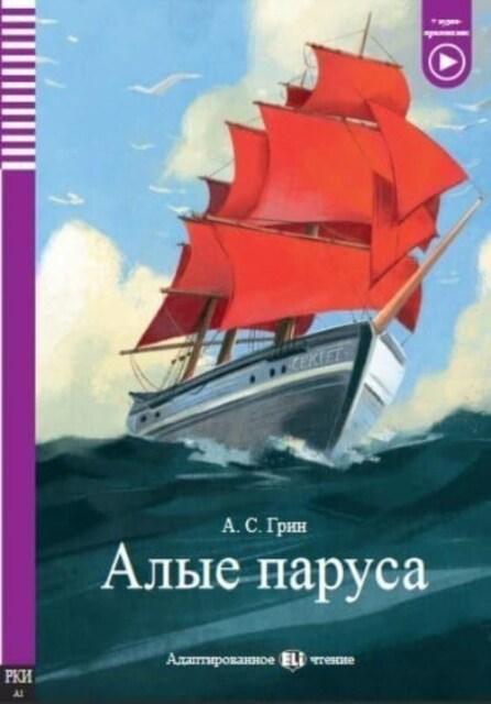 ELI Russian Graded Readers : Alye parusa - Scarlet Sails + audio (Paperback)