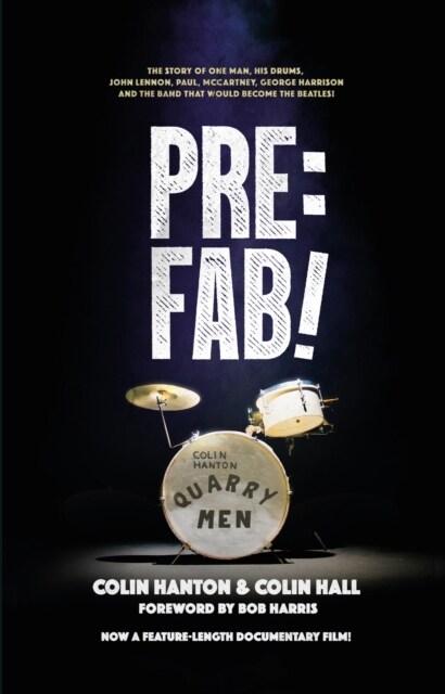 Pre:Fab! : The story of one man, his drums, John Lennon, Paul McCartney and George Harrison (Paperback, 2 New edition)