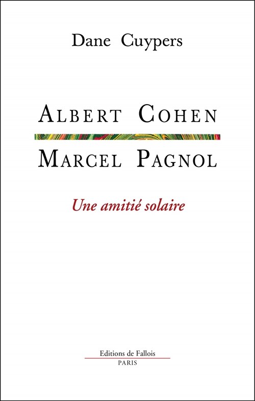 Marcel Pagnol, Albert Cohen (Other)