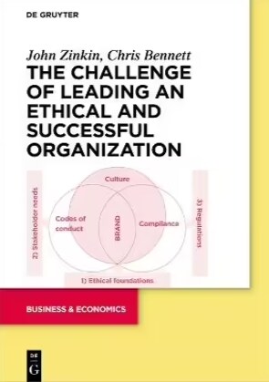 The Challenge of Leading an Ethical and Successful Organization (Paperback)