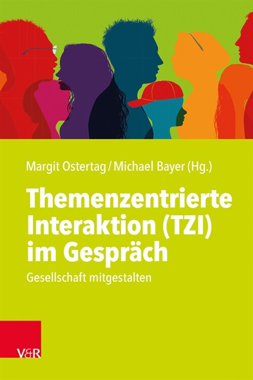 Themenzentrierte Interaktion (TZI) im Gesprach : Gesellschaft mitgestalten (Paperback)