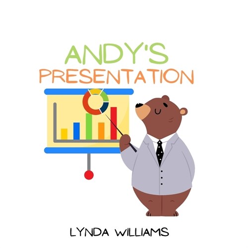 Andys Presentation Bear Story for Small Toddlers (Paperback)