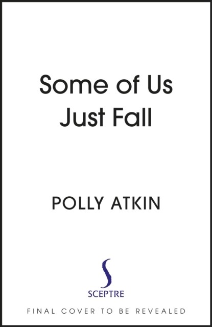 Some of Us Just Fall : On Nature and Not Getting Better (Hardcover)