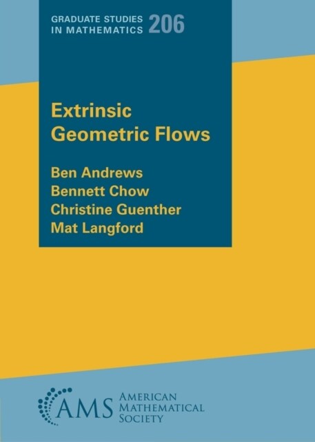 Extrinsic Geometric Flows (Paperback)