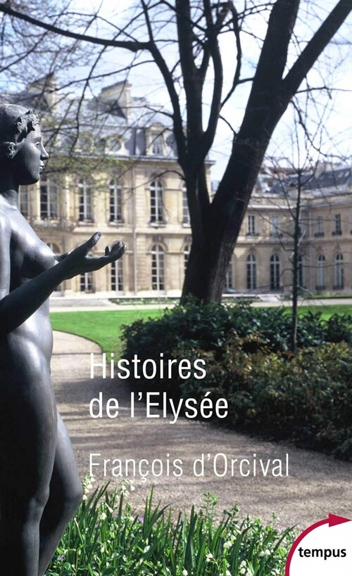 Histoires de lElysee (Paperback)