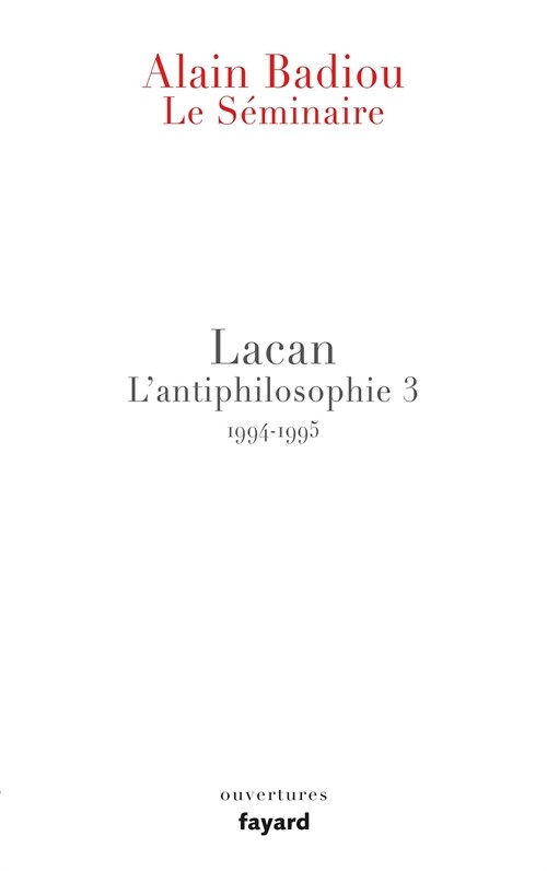 Lacan - Lantiphilosophie 3 (Other)