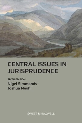 Central Issues in Jurisprudence : Justice, Law and Rights (Paperback, 6 ed)