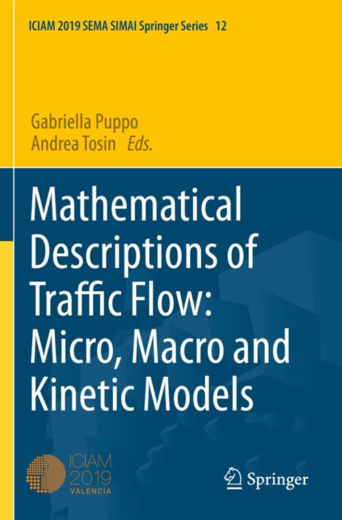 Mathematical Descriptions of Traffic Flow: Micro, Macro and Kinetic Models (Paperback)