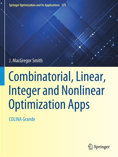 Combinatorial, Linear, Integer and Nonlinear Optimization Apps: Colina Grande (Paperback, 2021)