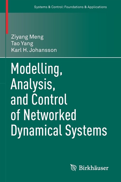 Modelling, Analysis, and Control of Networked Dynamical Systems (Paperback)