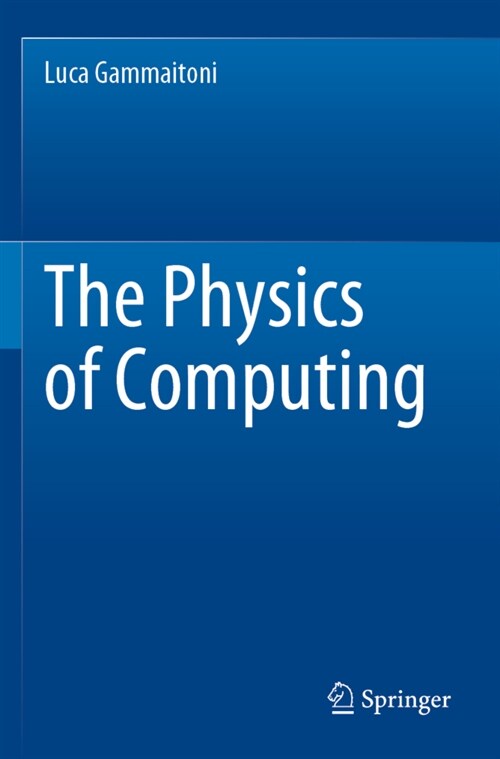 The Physics of Computing (Paperback)