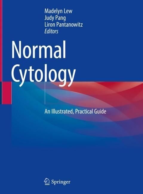 Normal Cytology: An Illustrated, Practical Guide (Hardcover, 2022)