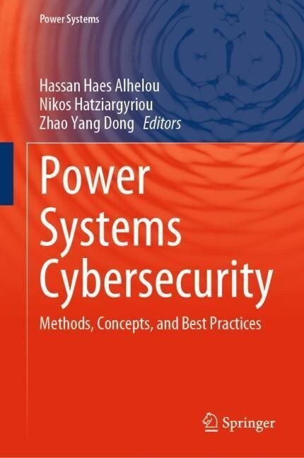 Power Systems Cybersecurity: Methods, Concepts, and Best Practices (Hardcover, 2023)